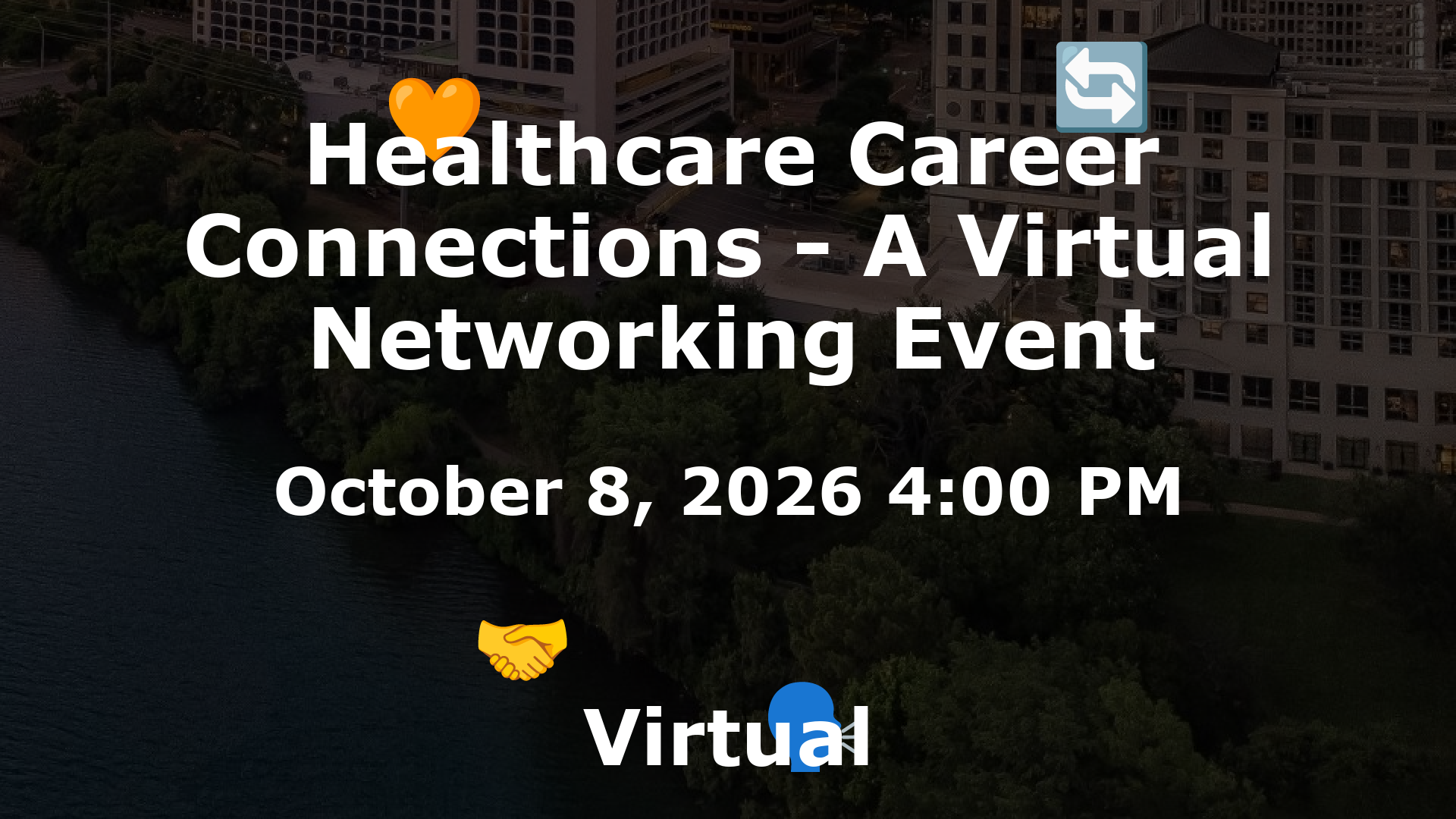 Healthcare Career Connections - A Virtual Networking Event event image